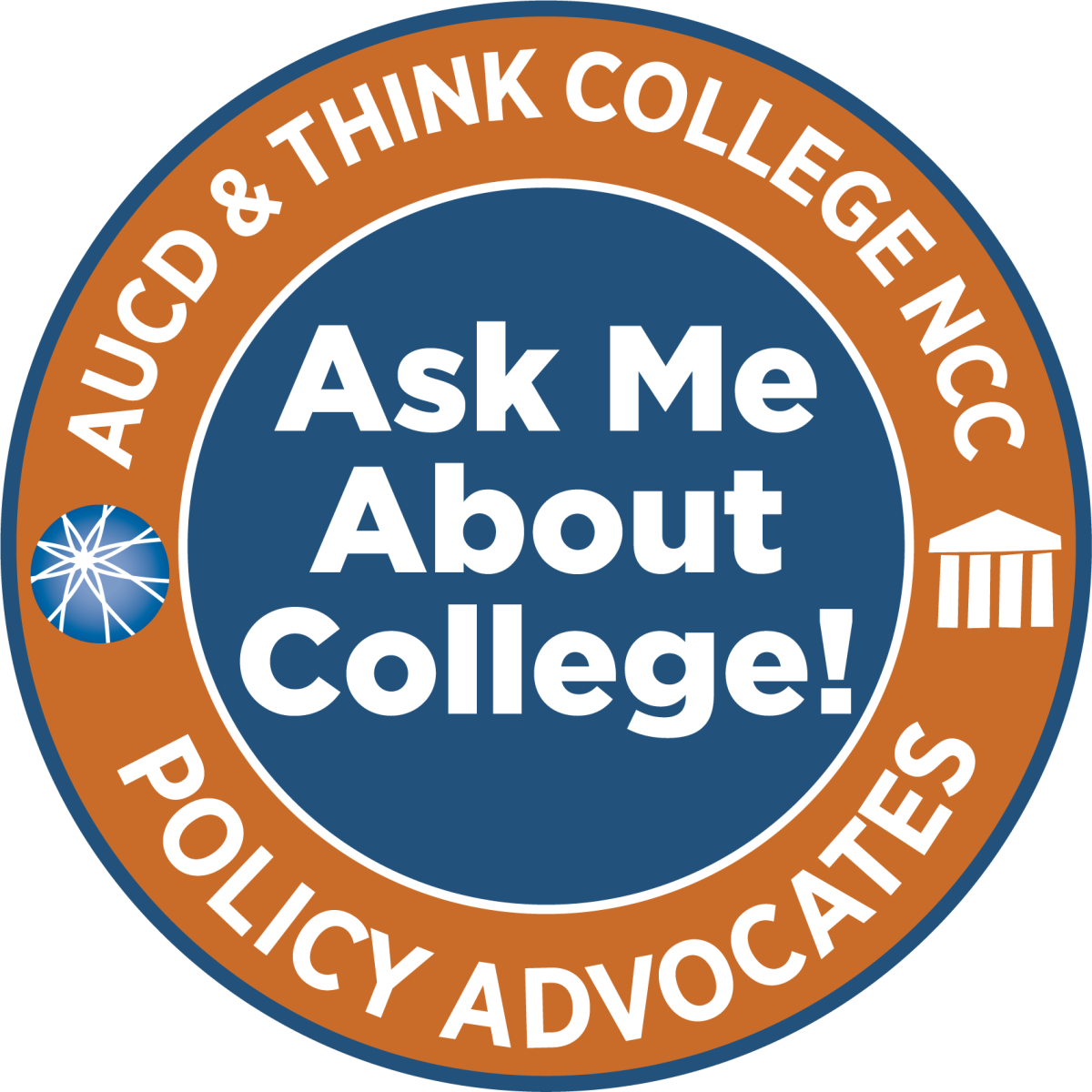 Policy Advocates logo that says "Ask me about college"
