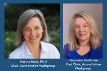 photos of Martha Mock and Stephanie Smith Lee, chair and past chair of the Accreditation Workgroup