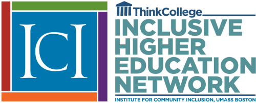 Think College Inclusive Higher Education Network