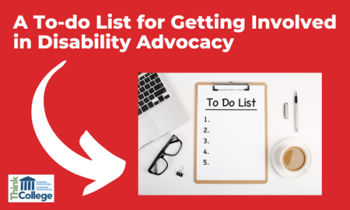 A To-Do List ofr Getting Involved in Disability Advocacy, with an arrow pointing to a desk with a to-do list, computer, glasses