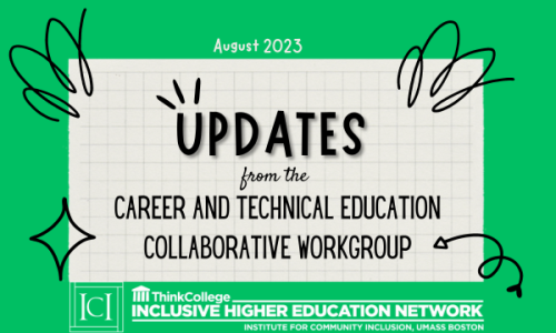 Updates from the CTE Workgroup: August 2023