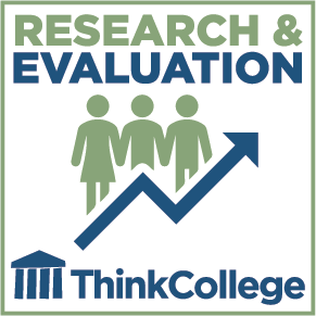Research & Evaluation text at the top, figures of 3 people with an arrow pointing up to the right, Think College text at bottom